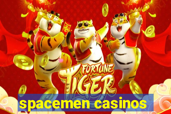 spacemen casinos