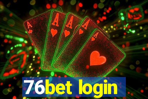 76bet login