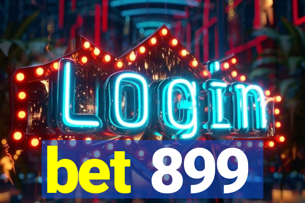 bet 899