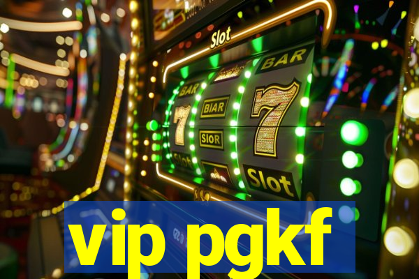 vip pgkf