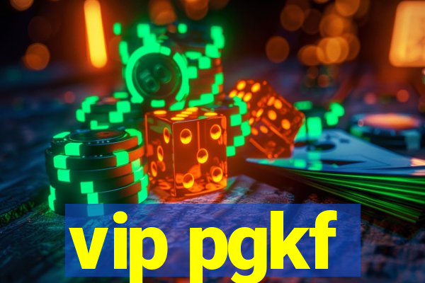 vip pgkf