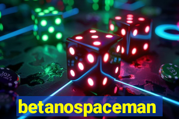 betanospaceman