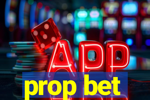 prop bet