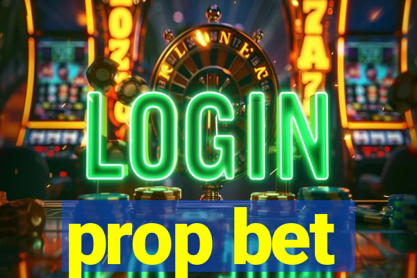 prop bet