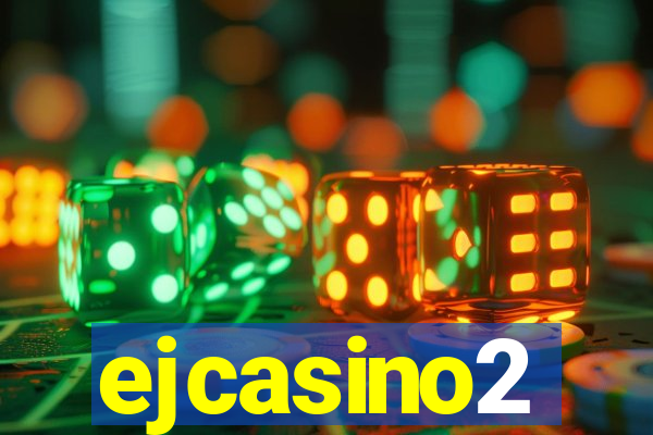 ejcasino2