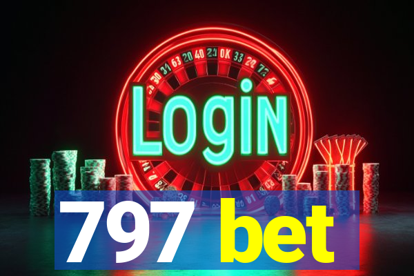 797 bet