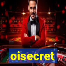 oisecret