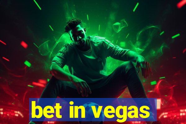 bet in vegas