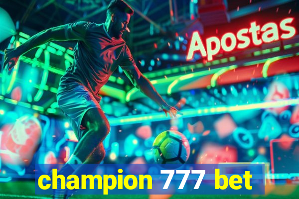 champion 777 bet