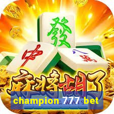 champion 777 bet