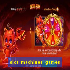 slot machines games for pc