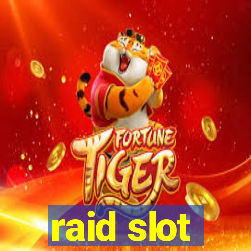 raid slot