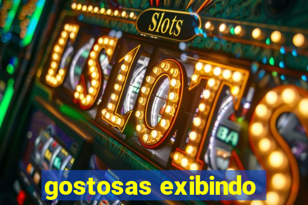 gostosas exibindo