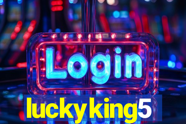 luckyking5