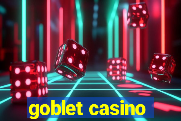 goblet casino