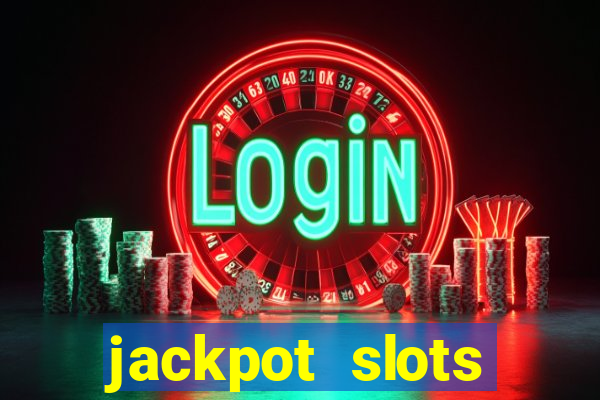 jackpot slots casino gratis