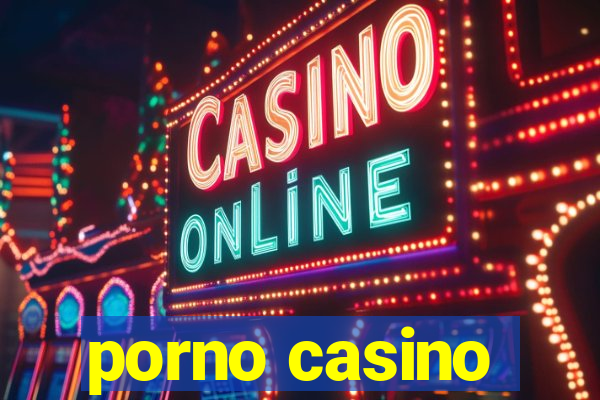 porno casino