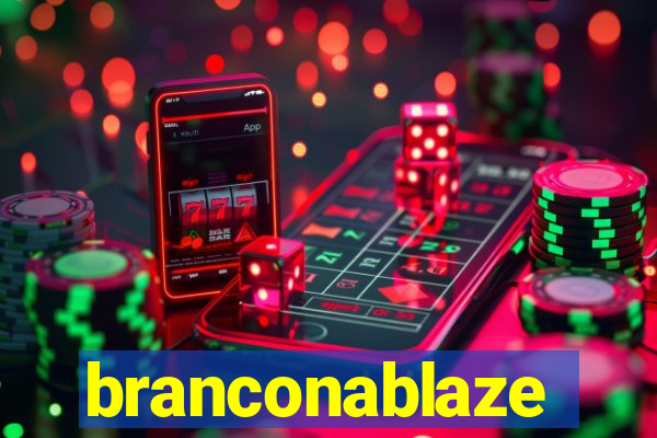 branconablaze