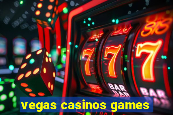 vegas casinos games