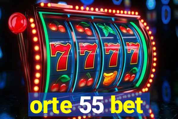 orte 55 bet