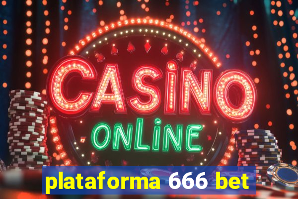 plataforma 666 bet