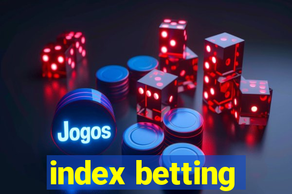 index betting