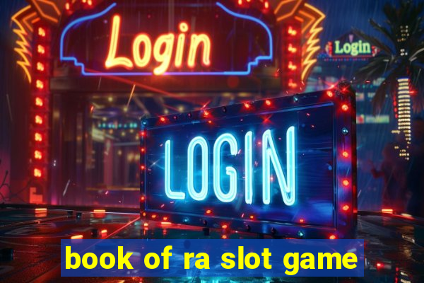 book of ra slot game