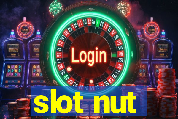 slot nut