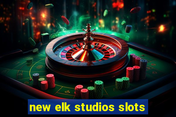 new elk studios slots