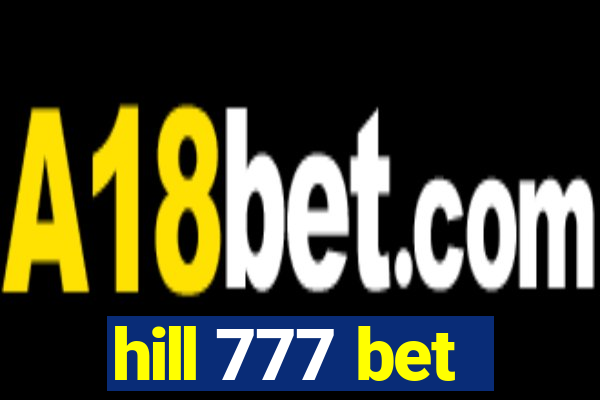 hill 777 bet