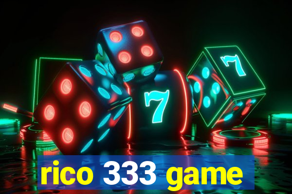 rico 333 game