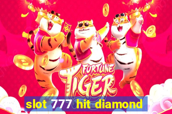 slot 777 hit diamond