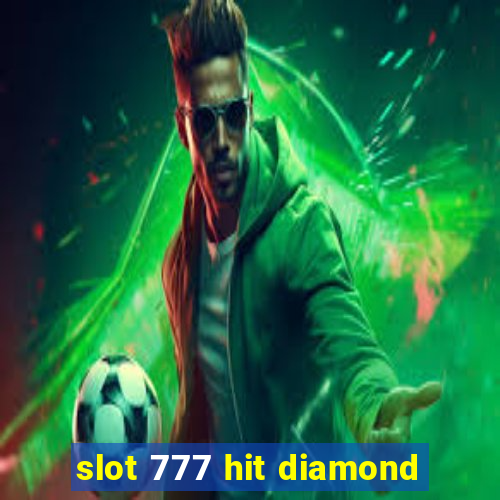 slot 777 hit diamond