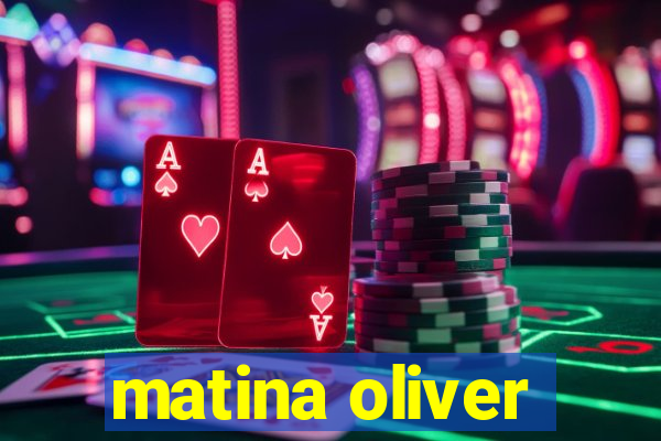 matina oliver