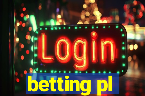 betting pl