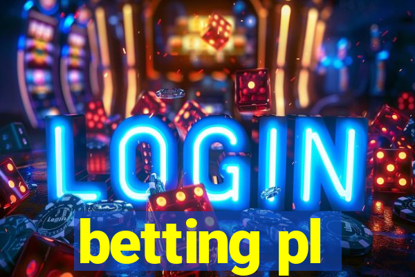 betting pl