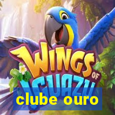 clube ouro