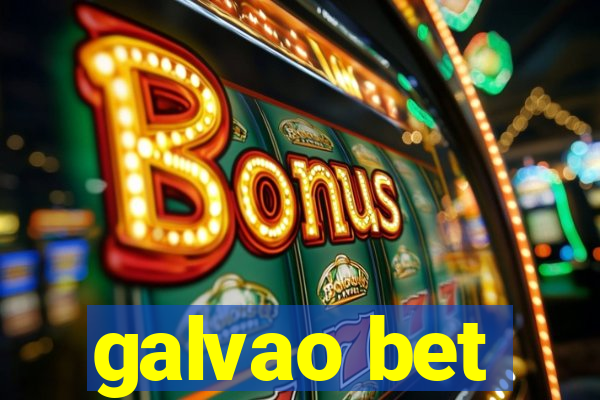 galvao bet