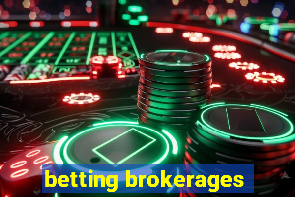 betting brokerages