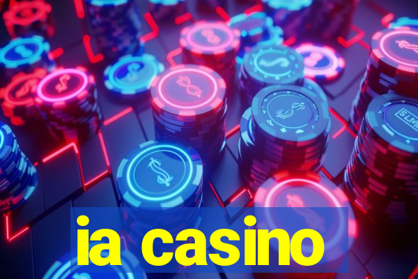 ia casino