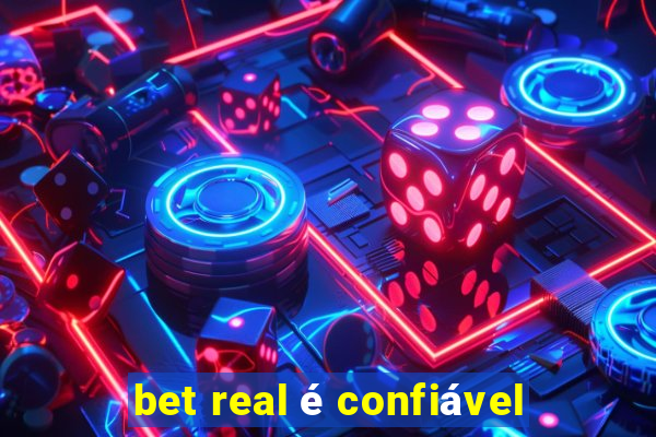 bet real é confiável