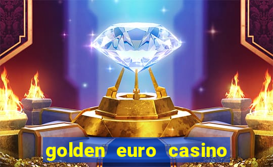 golden euro casino no deposit bonus