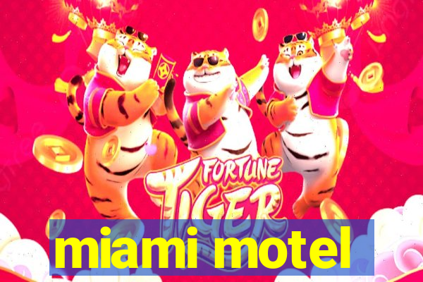 miami motel