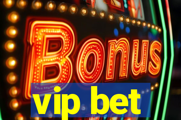 vip bet