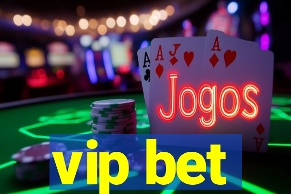 vip bet