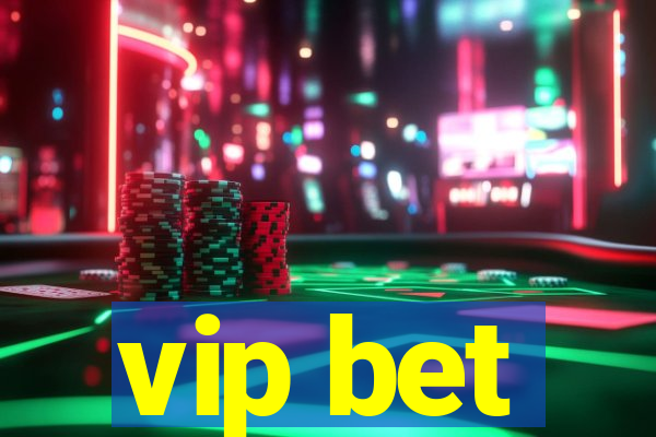 vip bet