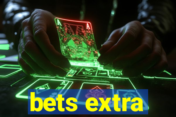 bets extra