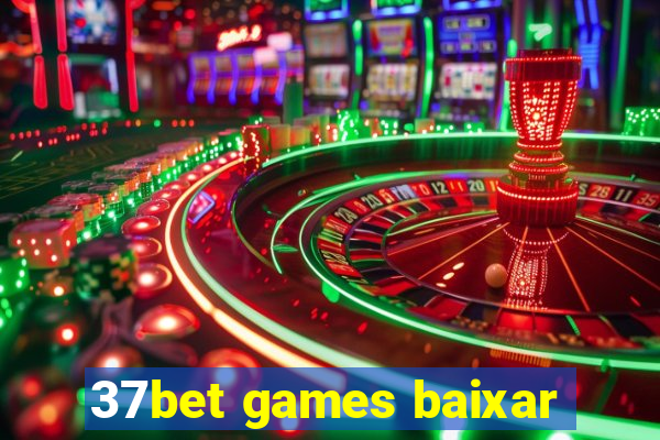 37bet games baixar