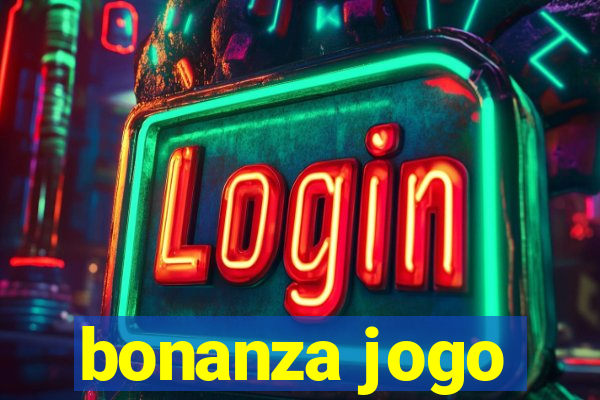 bonanza jogo