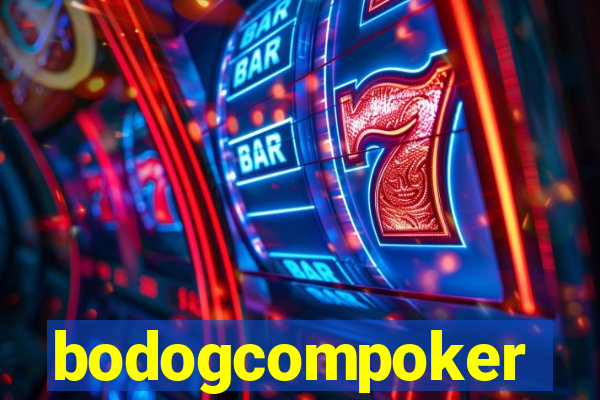 bodogcompoker